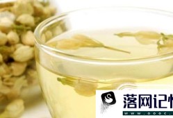 茉莉花茶的功效和禁忌你知道吗？优质