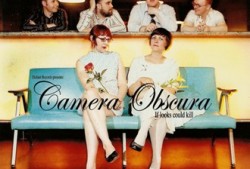 I Love How You Love Me – Camera Obscura