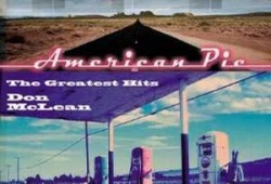 American Pie – Don Mclean