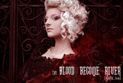 vol.346 The Blood Become River