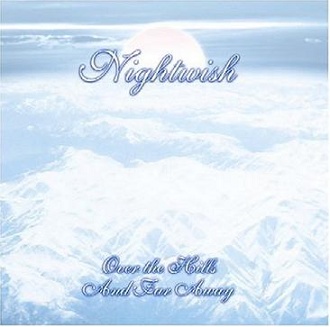 Over The Hills And Far Away – NightWish  第1张