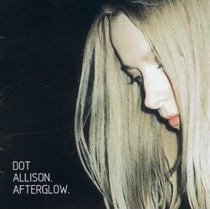 Dot Allison-《Afterglow》专辑下载试听MP3  第1张