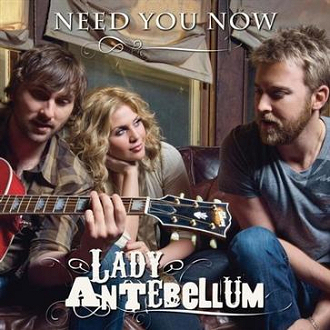 Lady Antebellum – Need You Now  第1张